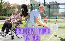 HEALTHY LIVING BY AGE