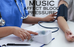  DOES MUSIC AFFECT BLOOD PRESSURE