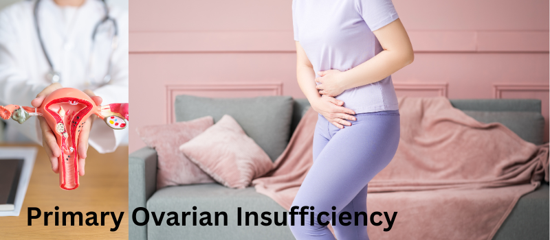  Understanding Primary Ovarian Insufficiency: Beyond Infertility